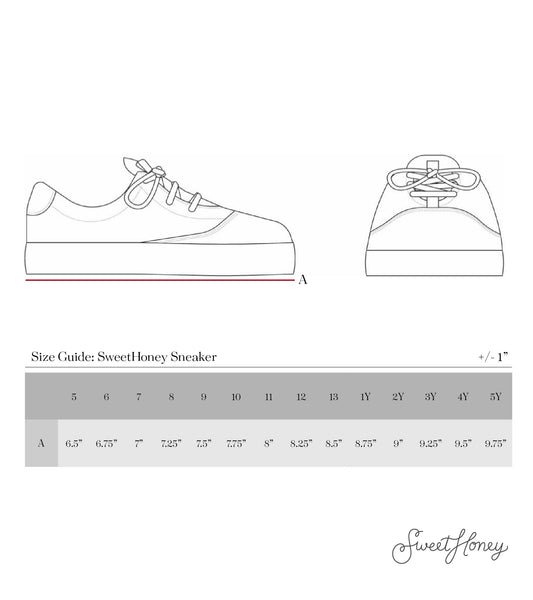 This size guide features a line drawing of the SweetHoney Sneaker shown from the side and front. 
Bottom outsole length: 5–6.5", 6–6.75", 7–7", 8–7.25", 9–7.5", 10–7.75", 11–8", 12–8.25", 13–8.5", 1Y–8.75", 2Y–9", 3Y–9.25", 4Y–9.5", 5Y–9.75" (±1").